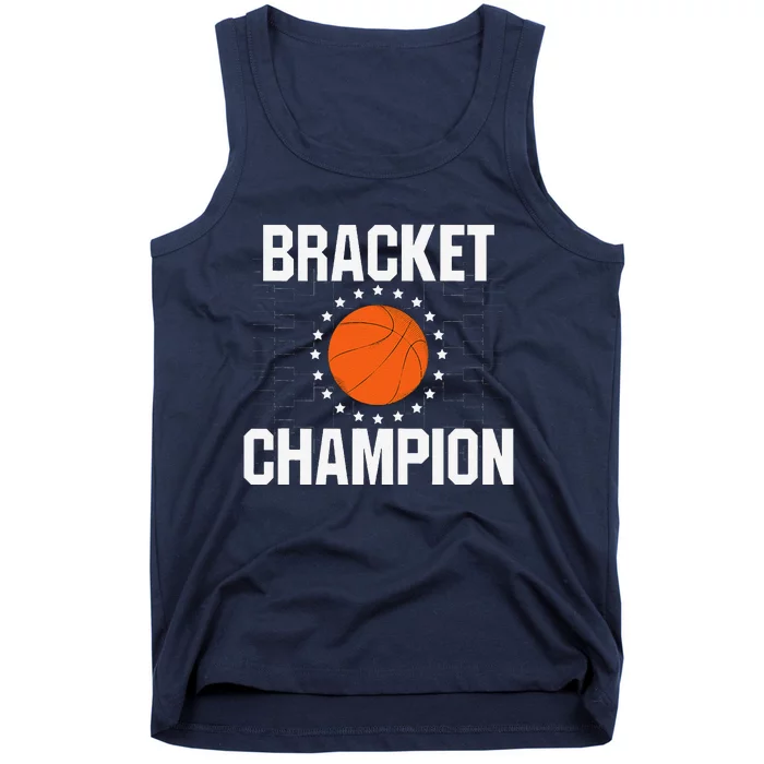 Bracket Champion College Basketball Tournament Tank Top