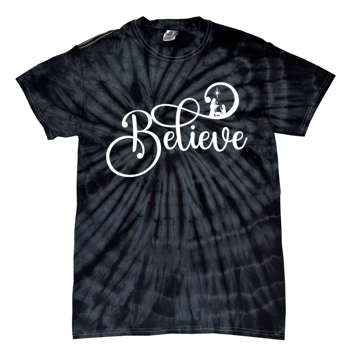 Believe Christmas Christian Nativity Scene Tie-Dye T-Shirt