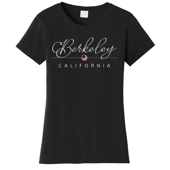 Berkeley California Ca On Berkeley Women's T-Shirt