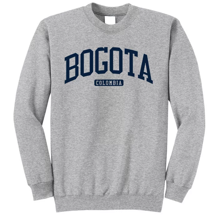 Bogota Colombia College University Style Tall Sweatshirt