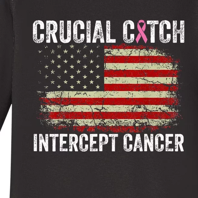 Breast Cancer Crucial A Catch Intercept Cancer Us Flag Baby Long Sleeve Bodysuit