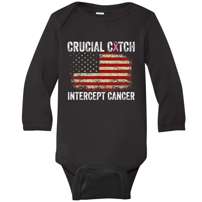 Breast Cancer Crucial A Catch Intercept Cancer Us Flag Baby Long Sleeve Bodysuit