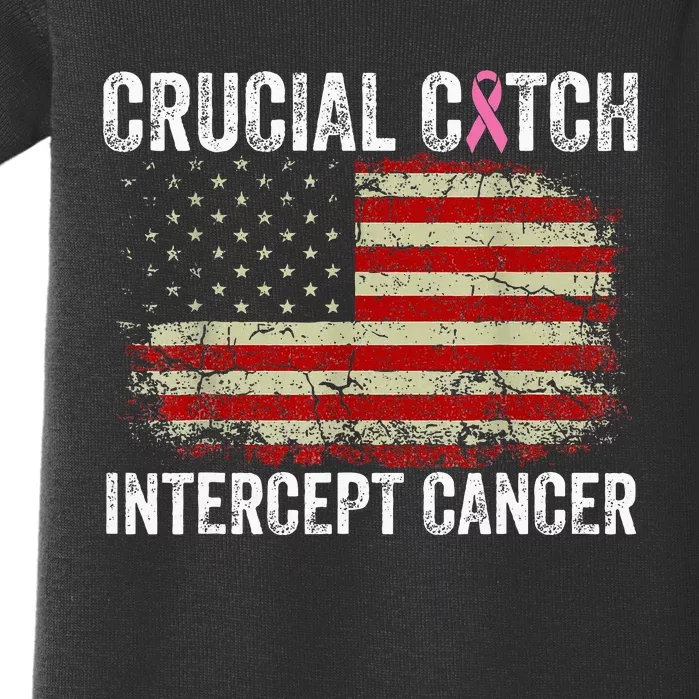 Breast Cancer Crucial A Catch Intercept Cancer Us Flag Baby Bodysuit