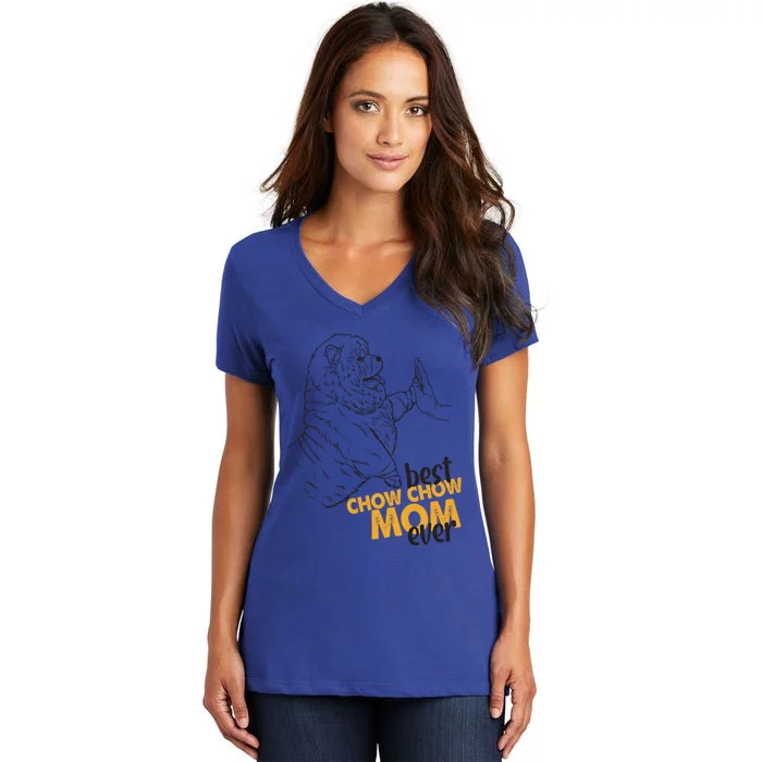 Best Chow Chow Mom Ever Best Chow Chow Mom Chow Chow Gift Women's V-Neck T-Shirt