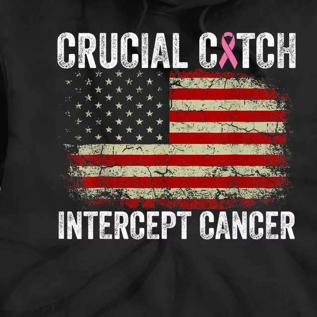 Breast Cancer Crucial A Catch Intercept Cancer Us Flag Tie Dye Hoodie