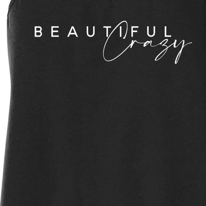 Beautiful Crazy Country Music Women's Racerback Tank