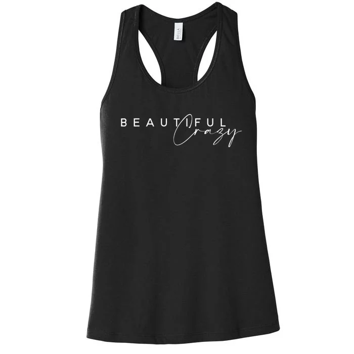 Beautiful Crazy Country Music Women's Racerback Tank