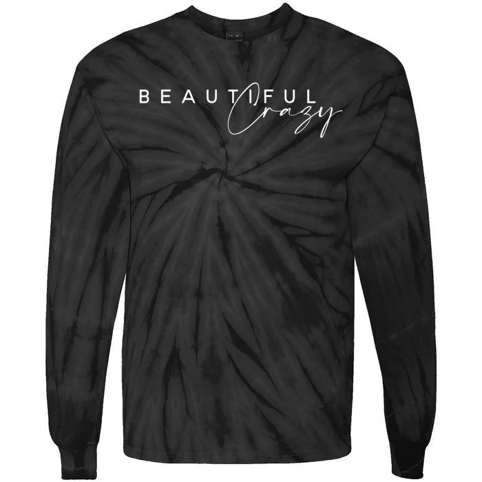 Beautiful Crazy Country Music Tie-Dye Long Sleeve Shirt