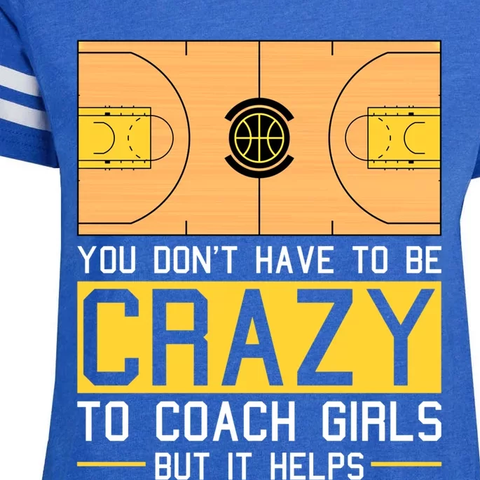 Basketball Crazy Coach Coaching Cool Gift Basketball Coach Meaningful Gift Enza Ladies Jersey Football T-Shirt