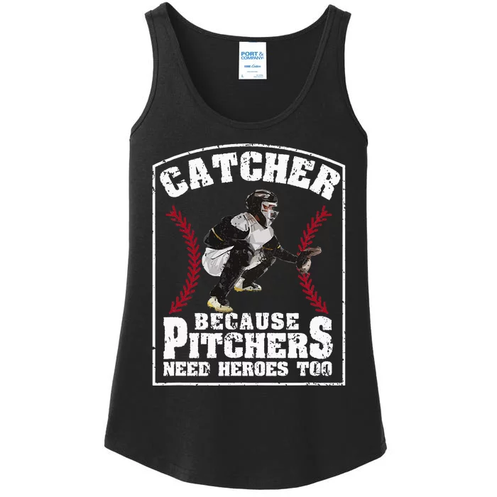 Baseball Catchers Catcher Because Pitchers Need Heroes Too Ladies Essential Tank