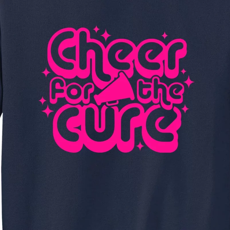 Breast Cancer Cheer For The Cure Pink Awareness Gift Tall Sweatshirt