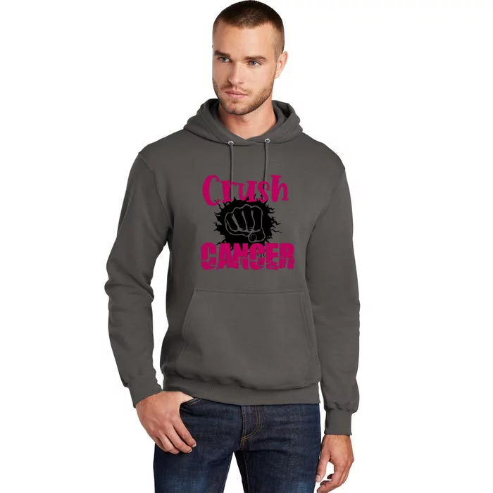 Breast Cancer Crush Cancer Awareness Gift Tall Hoodie