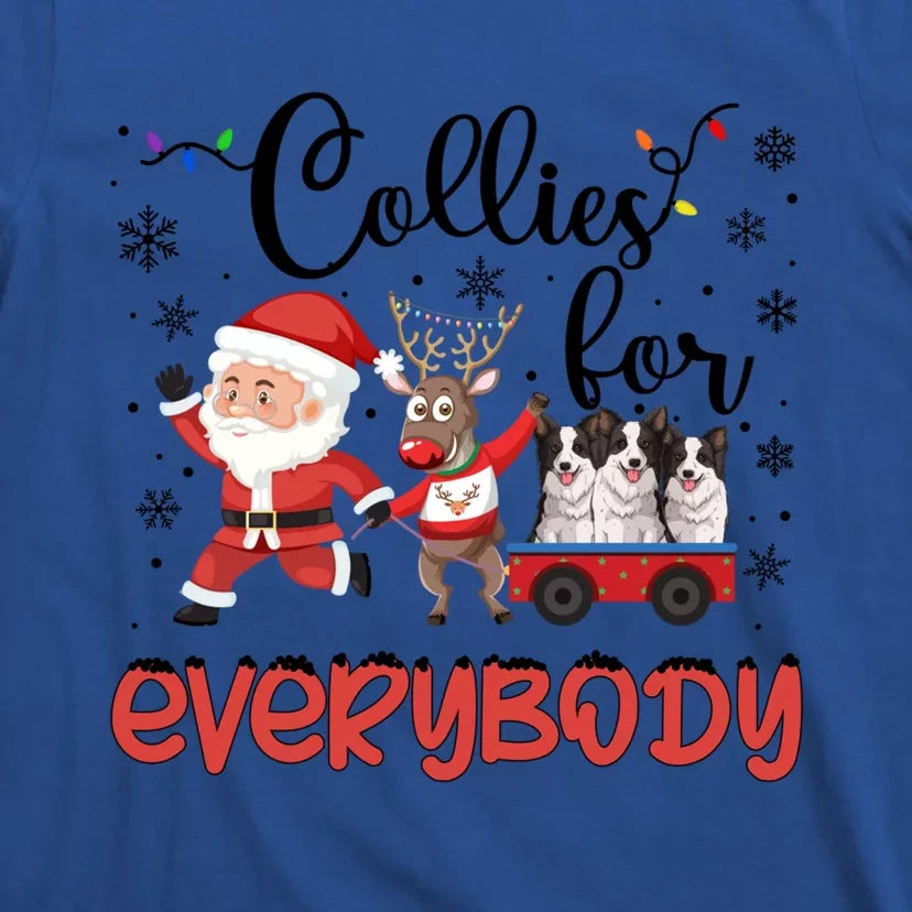 Border Collie Christmas Collies For Everybody Xmas Meaningful Gift T-Shirt