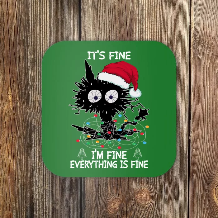 Black Cat christmas It's Fine I'm Fine Everything Is Fine Coaster