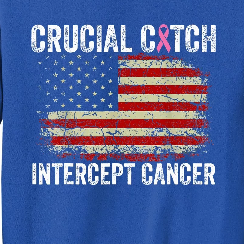 Breast Cancer Crucial A Catch Intercept Cancer Sweatshirt