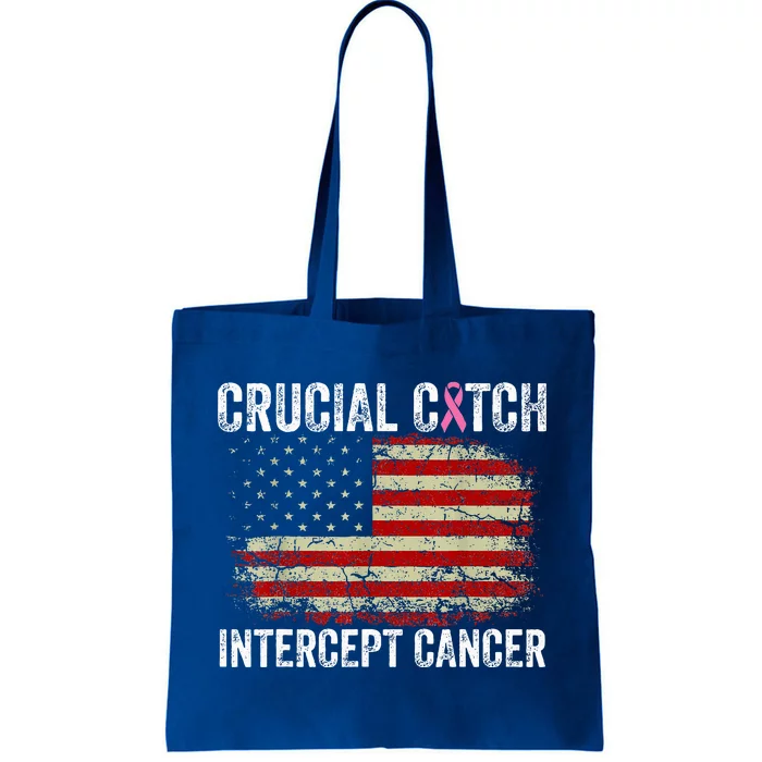 Breast Cancer Crucial A Catch Intercept Cancer Tote Bag