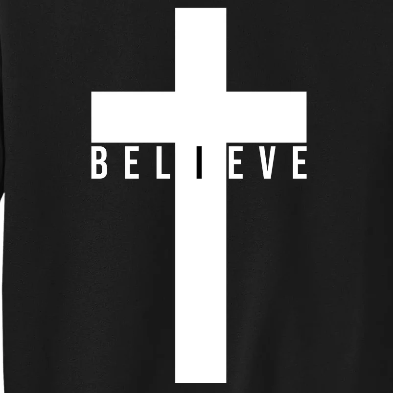 Believe Christian Cross Religious Sweatshirt