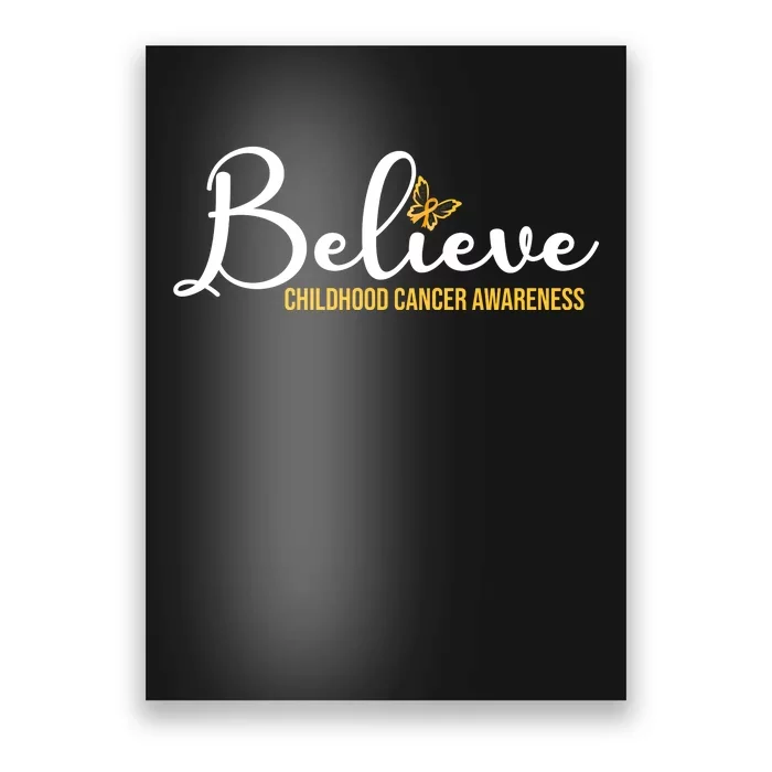 Believe Childhood Cancer Awareness Poster