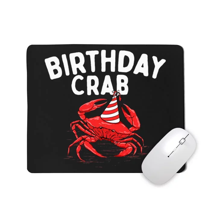 Birthday Crab Crustacean Animal Lover Beach Seafood Mousepad