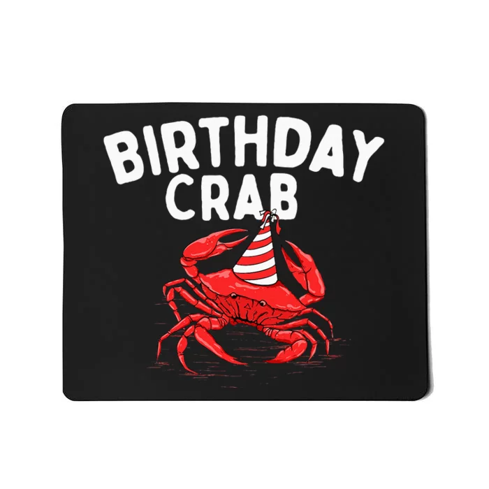 Birthday Crab Crustacean Animal Lover Beach Seafood Mousepad