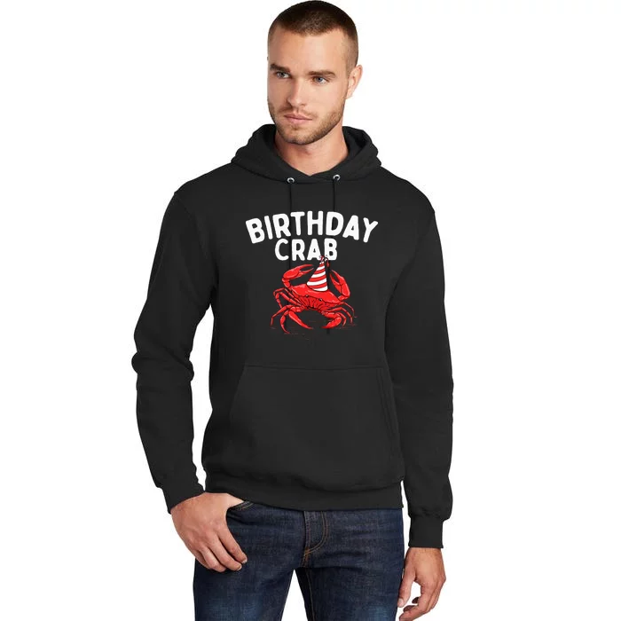 Birthday Crab Crustacean Animal Lover Beach Seafood Tall Hoodie