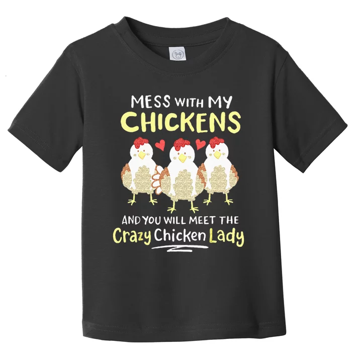 Backyard Crazy Chicken Lady Farmer Toddler T-Shirt