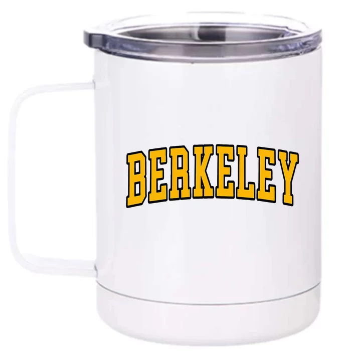 Berkeley California Ca Arched Front & Back 12oz Stainless Steel Tumbler Cup