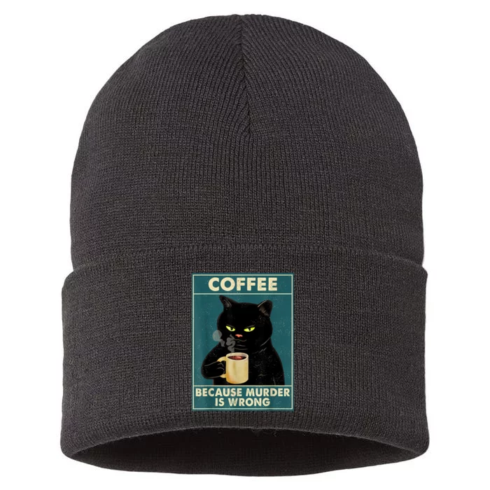 Black Cat Coffee Cat Because Murder Is Wrong Cat Sustainable Knit Beanie