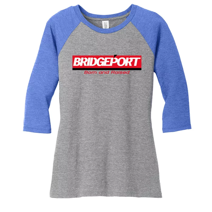 Bridgeport Connecticut Caldor Born And Raised Women's Tri-Blend 3/4-Sleeve Raglan Shirt