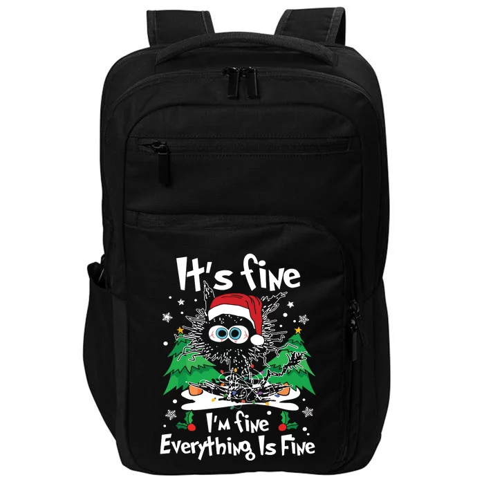 Black Cat Christmas Its Fine Im Fine Everything Is Fine Impact Tech Backpack