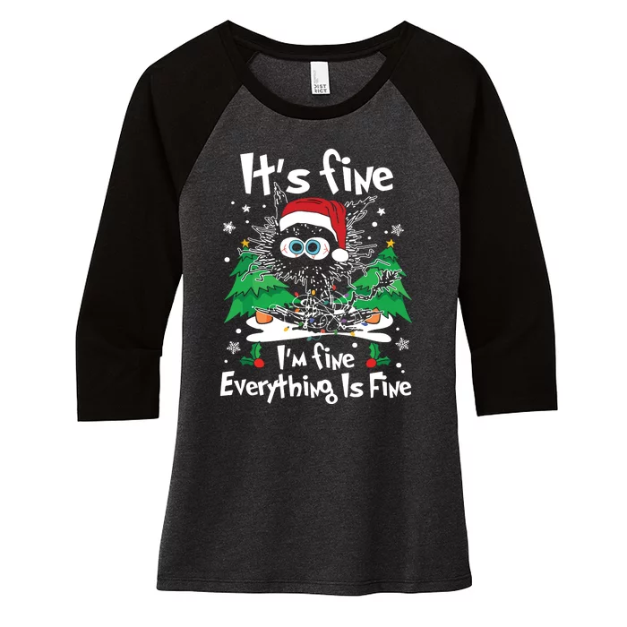 Black Cat Christmas Its Fine Im Fine Everything Is Fine Women's Tri-Blend 3/4-Sleeve Raglan Shirt