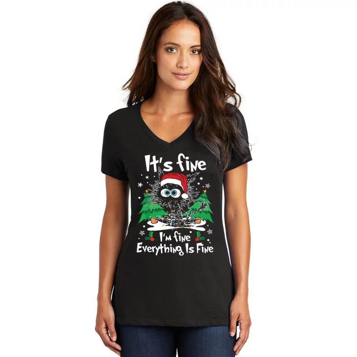 Black Cat Christmas Its Fine Im Fine Everything Is Fine Women's V-Neck T-Shirt