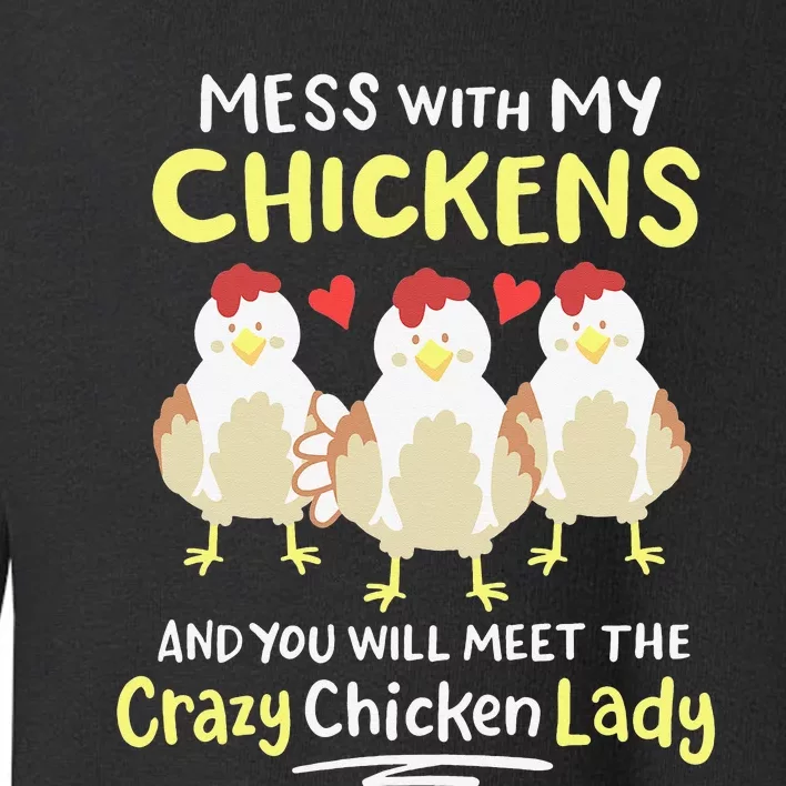 Backyard Crazy Chicken Lady Wo Farmer Toddler Sweatshirt