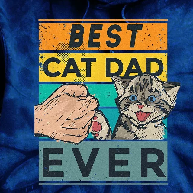 Best Cat Dad Ever Fathers Day Daddy Father Sayings Tie Dye Hoodie