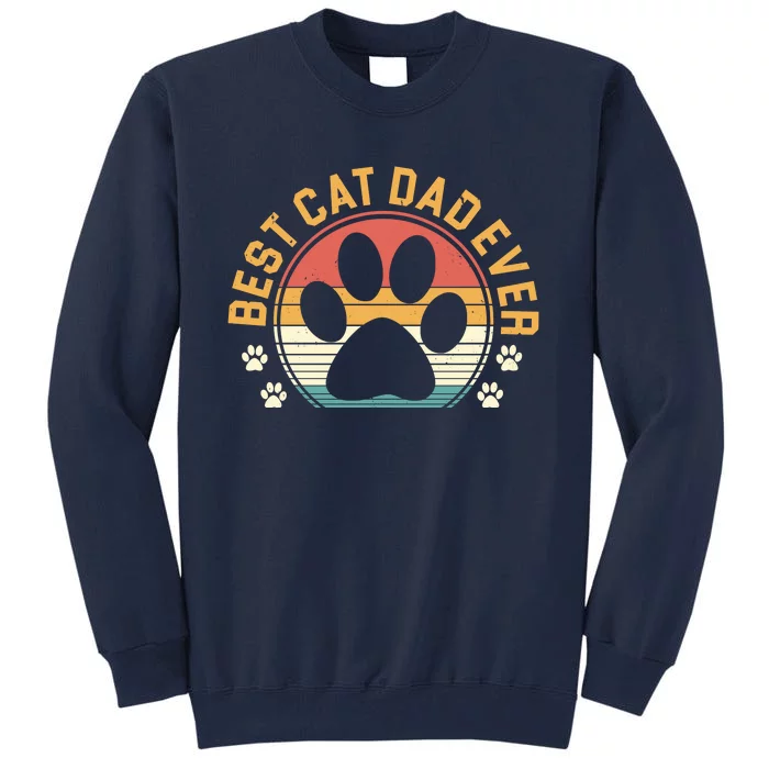 Best Cat Dad Ever Retro Sunset Tall Sweatshirt