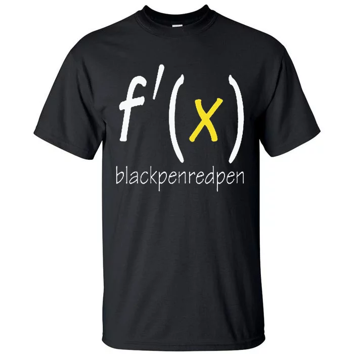 Blackpenredpen Calculus Derivatives For You Tall T-Shirt