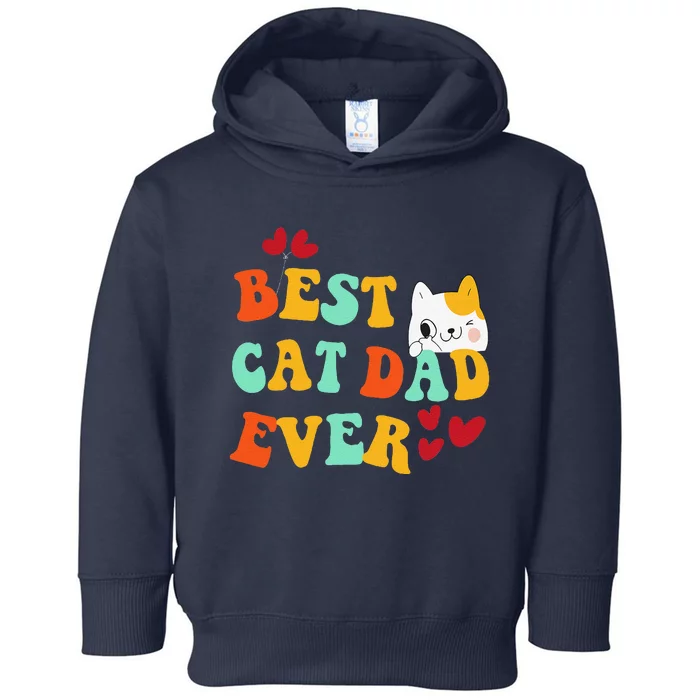 Best Cat Dad Ever Fathers Day Funny Cat Daddy Father Day Toddler Hoodie