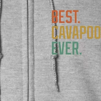 Best Cavapoo Dad Ever Dog Breed Fathers Day Canine Puppy Full Zip Hoodie