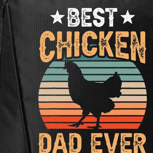 Best Chicken Dad Ever Daddy Fathers Day Father Sayings Papa City Backpack