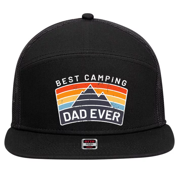 Best Camping Dad Ever Fathers Who Camp 7 Panel Mesh Trucker Snapback Hat