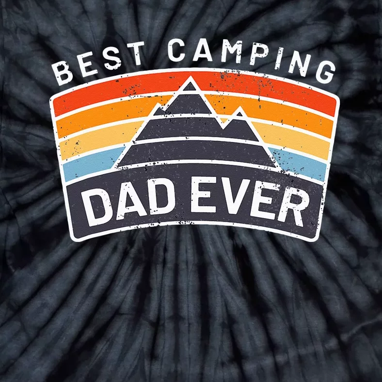 Best Camping Dad Ever Fathers Who Camp Tie-Dye T-Shirt