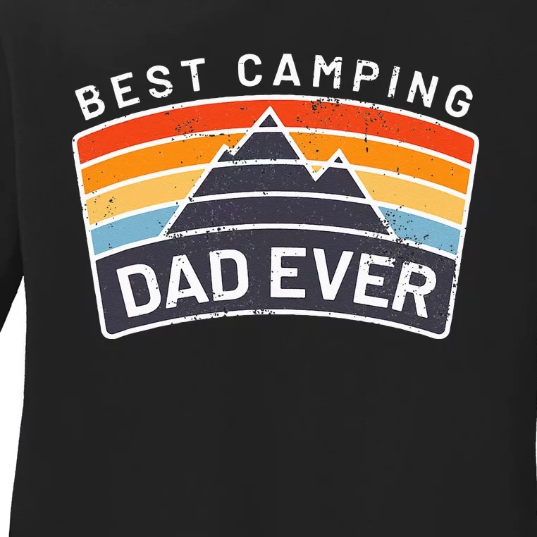 Best Camping Dad Ever Fathers Who Camp Ladies Long Sleeve Shirt