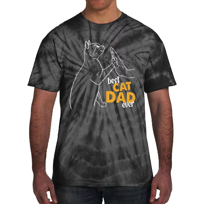 Best Cat Dad Ever Cat Daddy Father Cat Lovers Cat Dad Cute Gift Tie-Dye T-Shirt