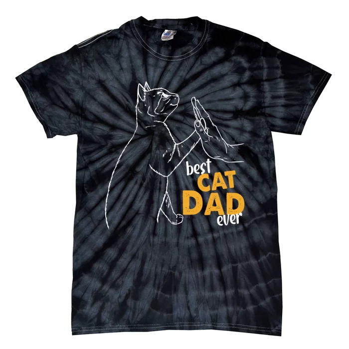 Best Cat Dad Ever Cat Daddy Father Cat Lovers Cat Dad Cute Gift Tie-Dye T-Shirt