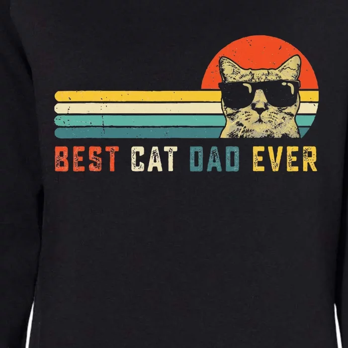 Best Cat Dad Ever FatherS Day Gift Cat Daddy Womens California Wash Sweatshirt