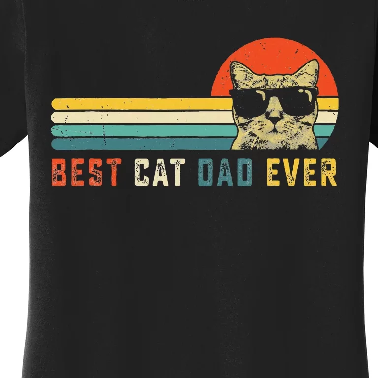 Best Cat Dad Ever FatherS Day Gift Cat Daddy Women's T-Shirt