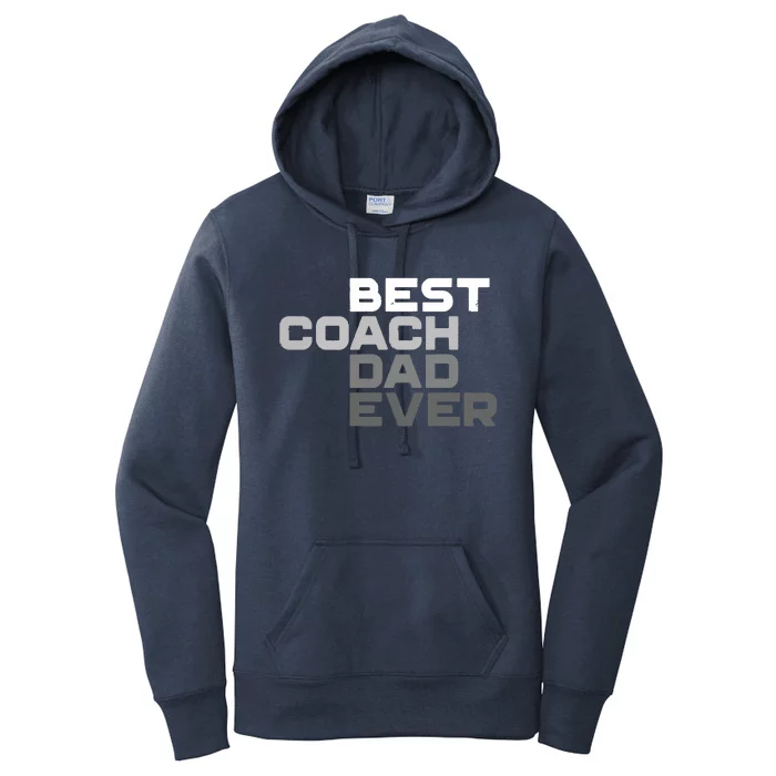 Best Coach Dad Ever Coach Women's Pullover Hoodie