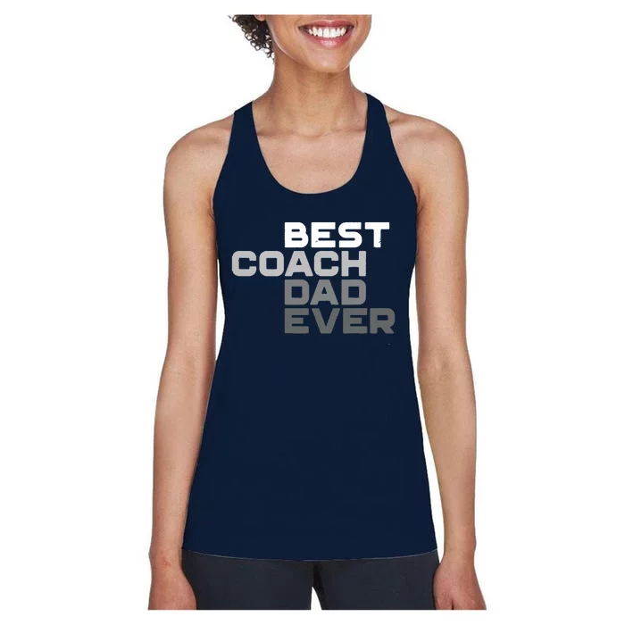 Best Coach Dad Ever Coach Women's Racerback Tank