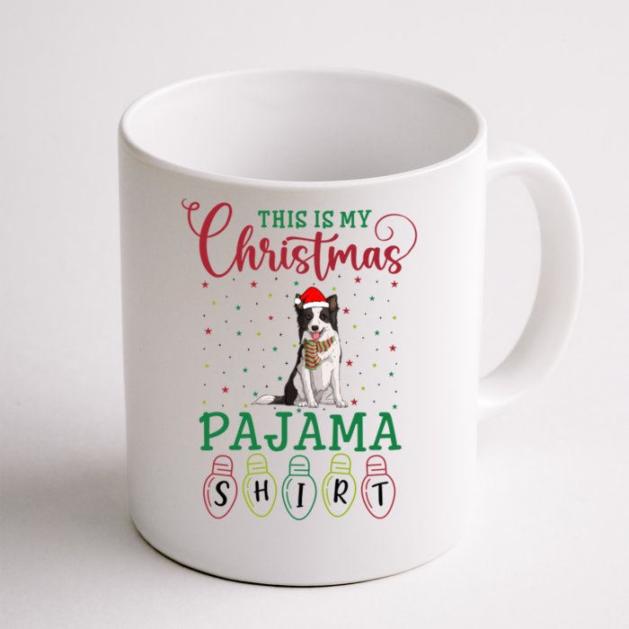 Border Collie Dog Xmas Light This Is My Christmas Pajama Gift Front & Back Coffee Mug