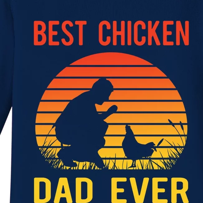 Best Chicken Dad Ever Proud Chicken Daddy Chickens Chicks Gift Baby Long Sleeve Bodysuit